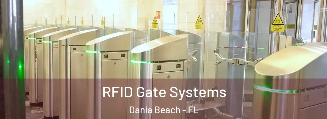 RFID Gate Systems Dania Beach - FL